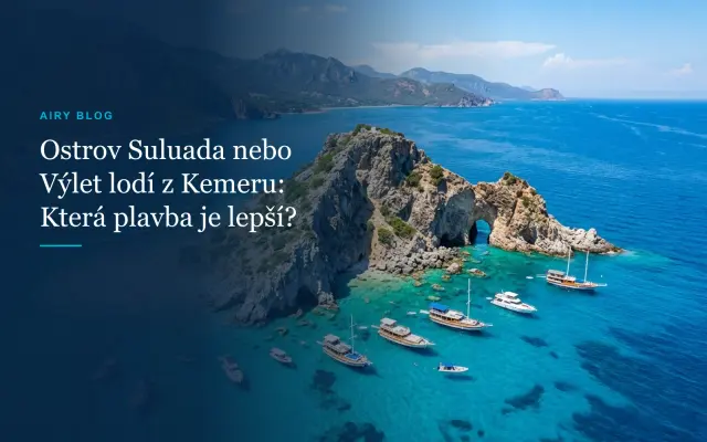 Ostrov Suluada (Adrasan) nebo klasický výlet lodí z Kemeru: Co si vybrat?