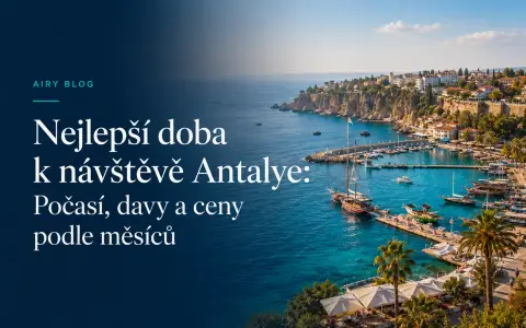 Nejlepší doba k návštěvě Antalye: Počasí, davy a ceny podle měsíců