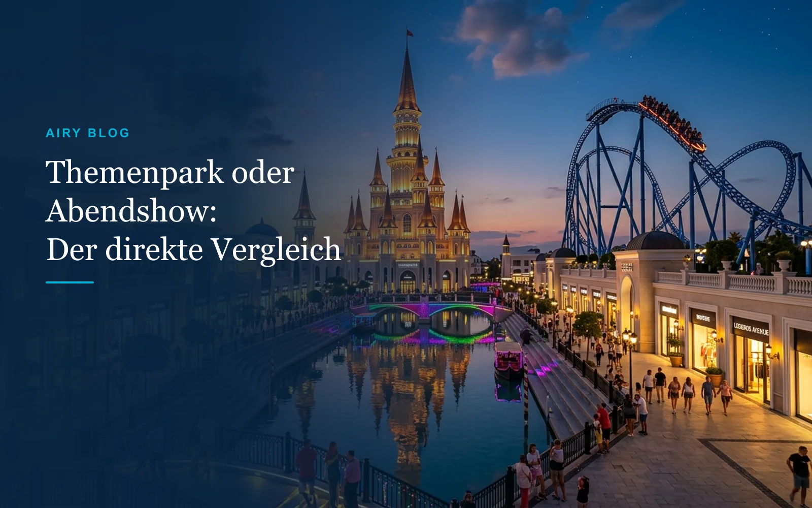 The Land of Legends: Themenpark oder Abendshow – Was passt besser zu Ihnen?