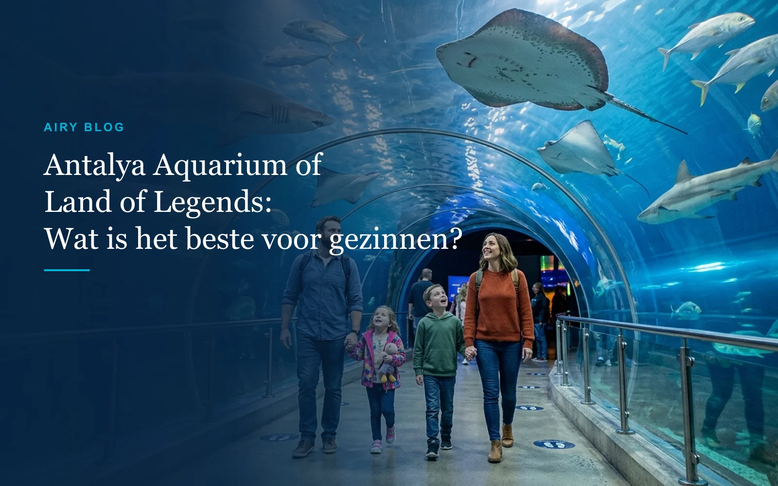 Antalya Aquarium of The Land of Legends: Wat is het beste voor gezinnen?