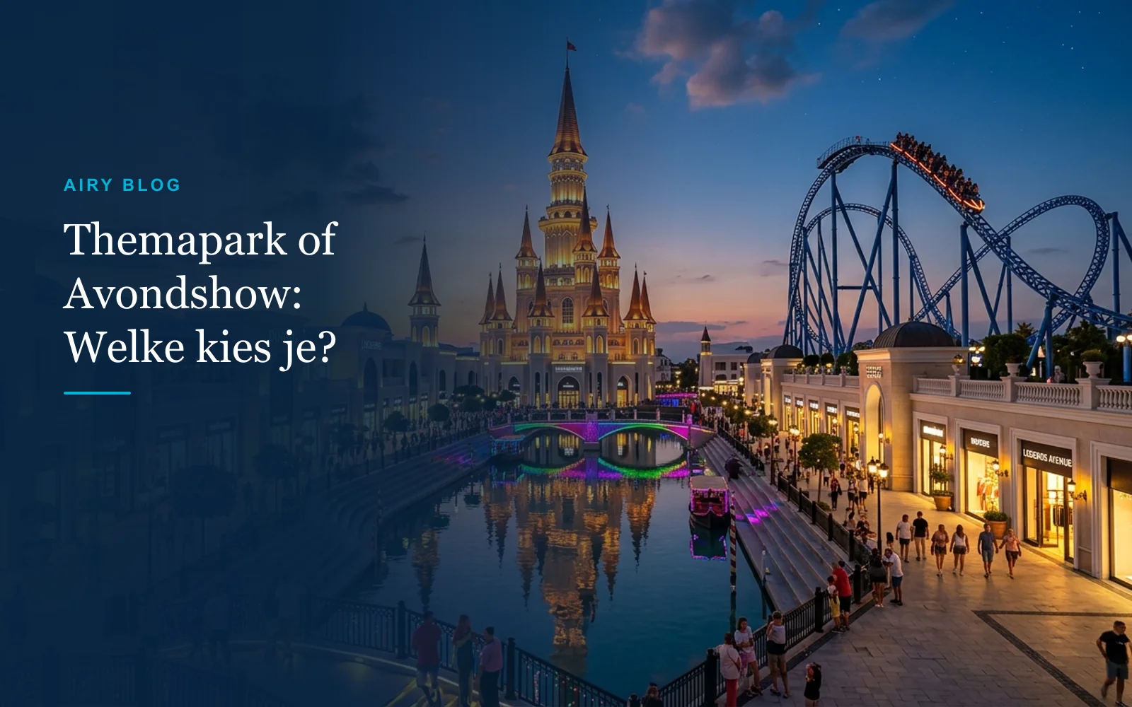 The Land of Legends: Overdag Themapark of de Avondshow?