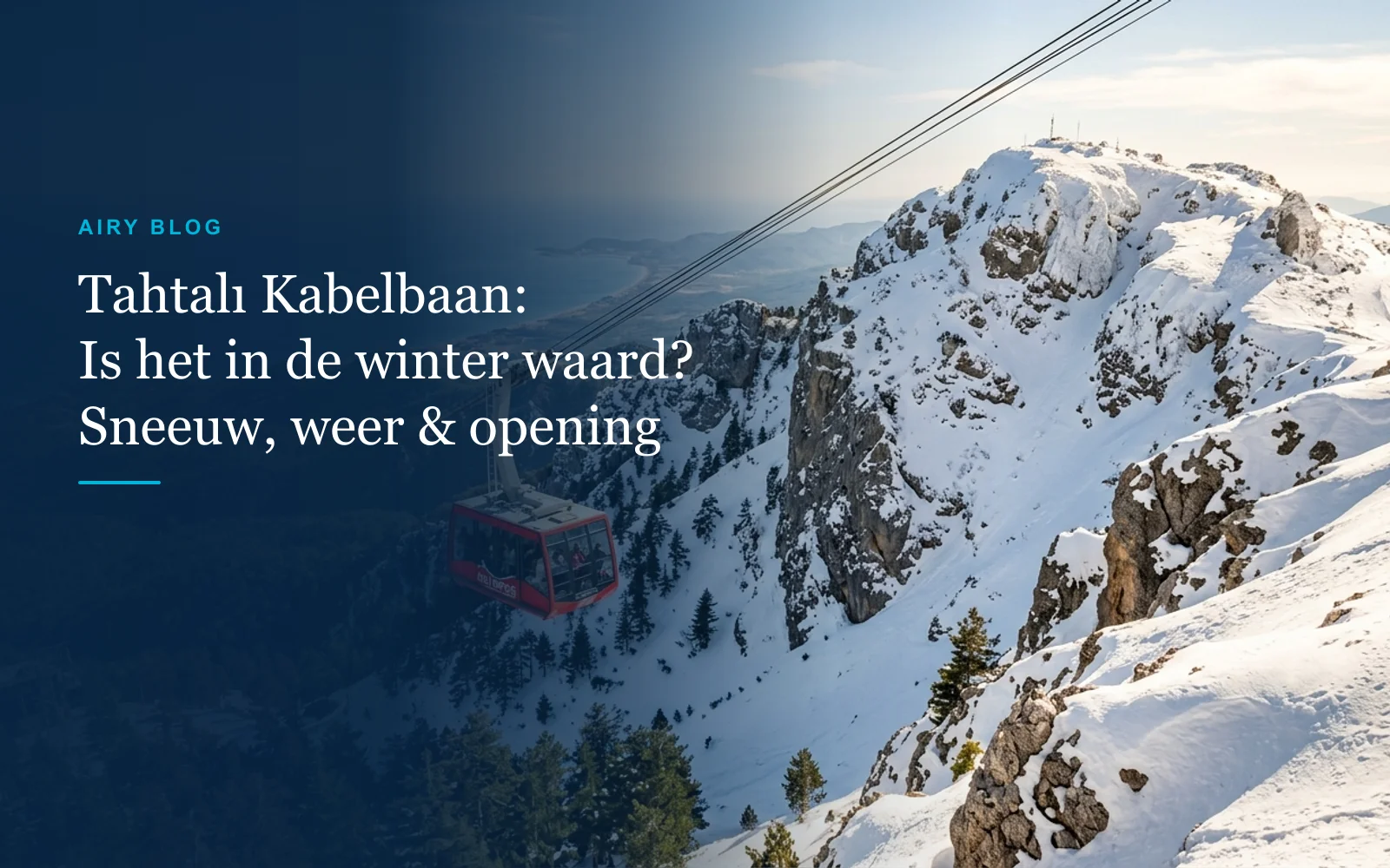 Tahtalı Kabelbaan in de winter: is het de moeite waard? Sneeuw, weer en openingstijden