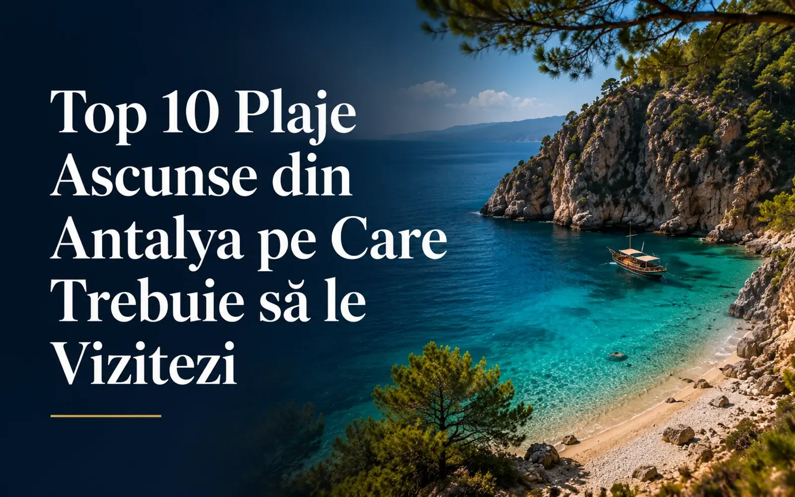 Top 10 plaje ascunse din Antalya pe care trebuie să le vizitați