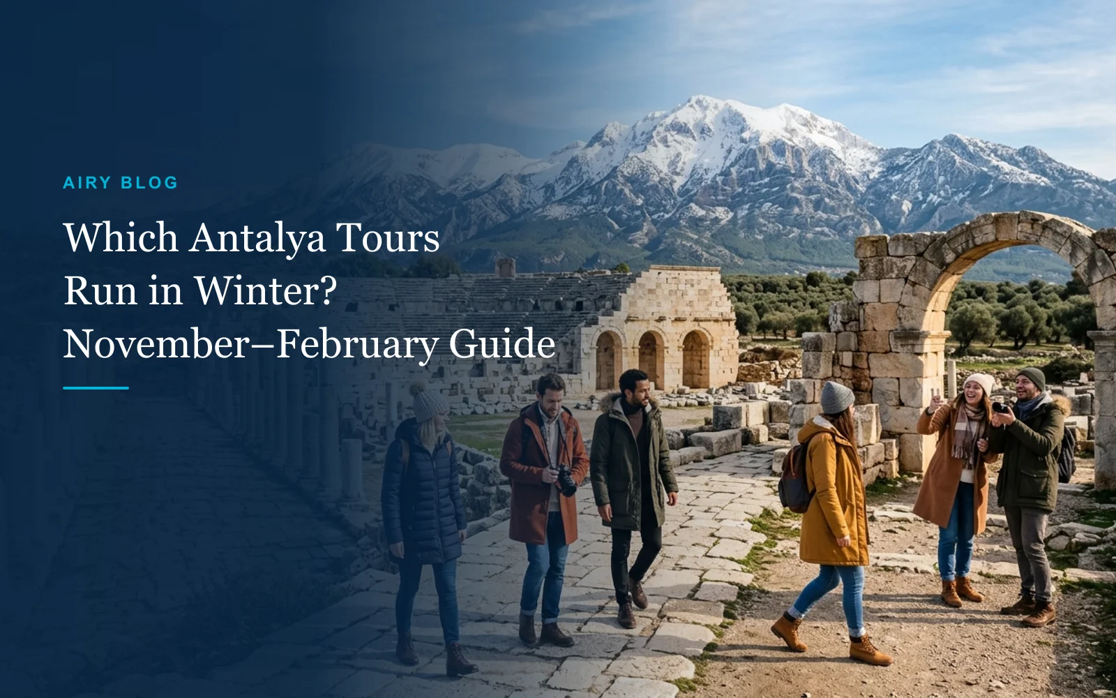 Which Antalya Tours Still Run in Winter? November–February Excursion Guide
